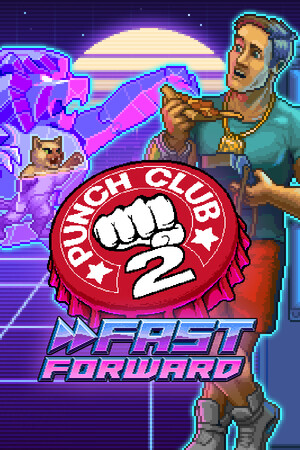 Punch Club 2 Fast Forward
