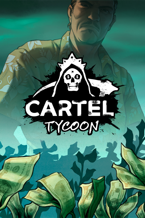Cartel Tycoon Early Access